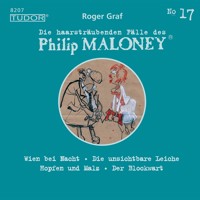Die haarsträubenden Fälle des Philip Maloney, No.17 - Roger Graf - Hörbuch