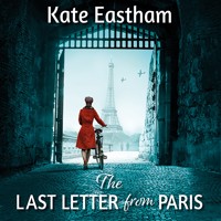 The Last Letter from Paris - Kate Eastham - Hörbuch