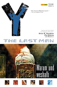 Y: The last Man - Bd. 10: Warum und weshalb - Brian K. Vaughan - E-Book