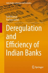 Deregulation and Efficiency of Indian Banks - Sunil Kumar - E-Book