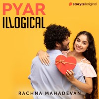 Pyar Illogical - Rachna Mahadevan - Hörbuch