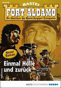 Fort Aldamo 68 - Western - Frank Callahan - E-Book