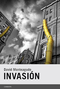 Invasión - David Monteagudo - E-Book
