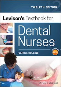Levison's Textbook for Dental Nurses - Carole Hollins - E-Book