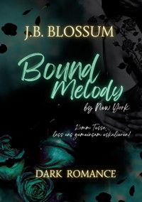Bound Melody, by New York - j.b. blossum - E-Book