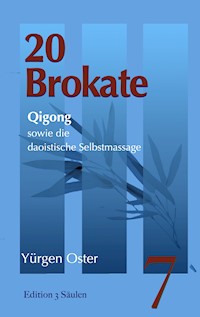 20 Brokate Qigong - Yürgen Oster - E-Book