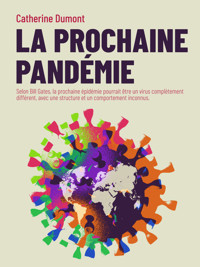 La prochaine pandémie - Catherine Dumont - E-Book