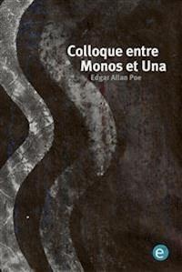 Colloque entre Monos et Una - Edgar Allan Poe - E-Book
