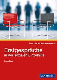 Erstgespräche in der sozialen Einzelhilfe - Harro Dietrich Kähler - E-Book