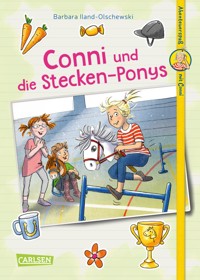 Abenteuerspaß mit Conni 4: Conni und die Stecken-Ponys - Barbara Iland-Olschewski - E-Book