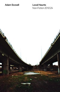 Local Haunts - Adam Scovell - E-Book