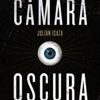 Cámara Oscura - Julián Izasa - Hörbuch