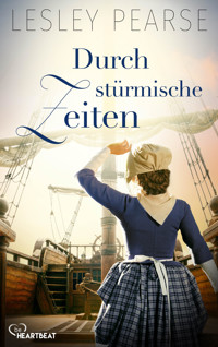 Durch stürmische Zeiten - Lesley Pearse - E-Book