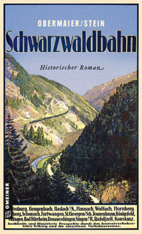Schwarzwaldbahn - Ernst Obermaier - E-Book
