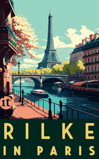 Rilke in Paris - Rainer Maria Rilke - E-Book