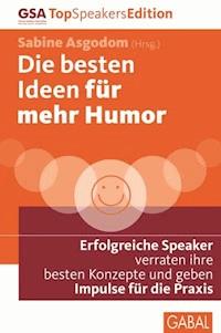 Die besten Ideen für mehr Humor -  - E-Book