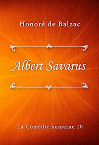 Albert Savarus - Honoré de Balzac - E-Book