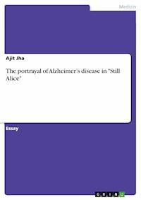 The portrayal of Alzheimer’s disease in "Still Alice" - Ajit Jha - E-Book