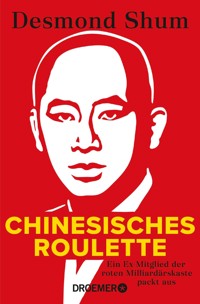 Chinesisches Roulette - Desmond Shum - E-Book