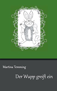 Der Wupp greift ein - Martina Temming - E-Book