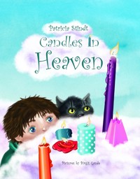 Candles In Heaven - Patricia Stindt - E-Book