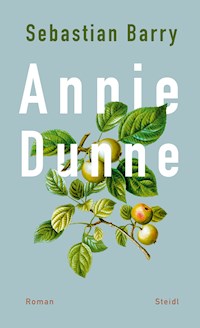 Annie Dunne - Sebastian Barry - E-Book