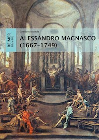 Alessandro Magnasco (1667-1749) - Charlotte Mende - E-Book