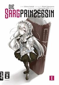 Die Sargprinzessin 01 - Ichirou Sakaki - E-Book