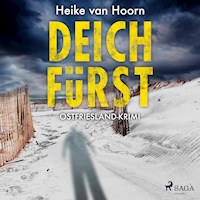 Deichfürst: Ostfriesland-Krimi (Ein Fall für Kommissar Möllenkamp 1) - Heike van Hoorn - Hörbuch