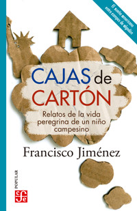 Cajas de cartón - Francisco Jiménez - E-Book
