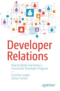 Developer Relations - Caroline Lewko - E-Book