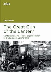 The Great Gun of the Lantern. - Karen Eifler - E-Book