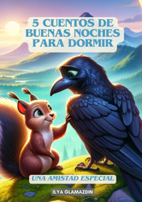 (Deutsch - Spanisch) 5 Cuentos de Buenas Noches para - Ilya Glamazdin - E-Book