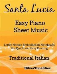 Santa Lucia Easy Piano Sheet Music - SilverTonalities - E-Book