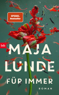 Für immer - Maja Lunde - E-Book