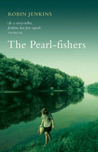 The Pearl Fishers - Robin Jenkins - E-Book