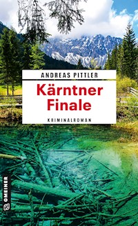Kärntner Finale - Andreas Pittler - E-Book
