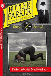 Parker hebt den Maulwurf aus - Günter Dönges - E-Book
