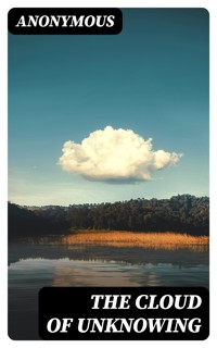 The Cloud of Unknowing - anonymous - E-Book