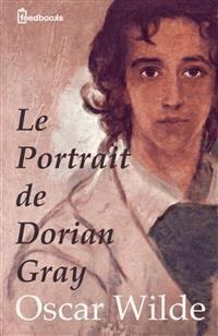 Le Portrait de Dorian Gray - Oscar - E-Book