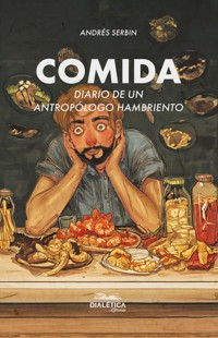 Comida - Andrés Serbin - E-Book