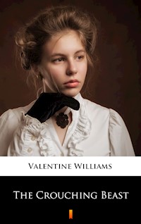The Crouching Beast - Valentine Williams - E-Book
