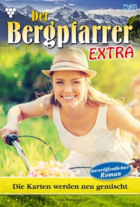 Die Karten werden neu gemischt - Toni Waidacher - E-Book