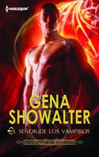 El señor de los vampiros - Gena Showalter - E-Book