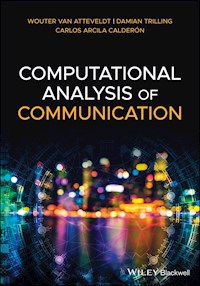 Computational Analysis of Communication - Wouter van Atteveldt - E-Book