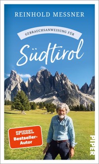 Gebrauchsanweisung für Südtirol - Reinhold Messner - E-Book