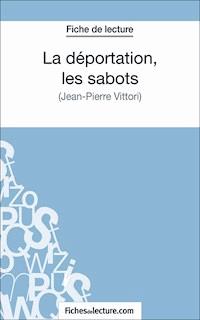 La déportation, les sabots - fichesdelecture.com - E-Book