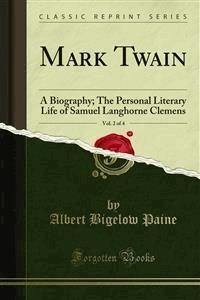 Mark Twain - Albert Bigelow Paine - E-Book