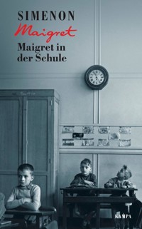 Maigret in der Schule - Georges Simenon - E-Book
