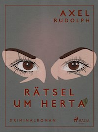 Rätsel um Herta - Axel Rudolph - E-Book